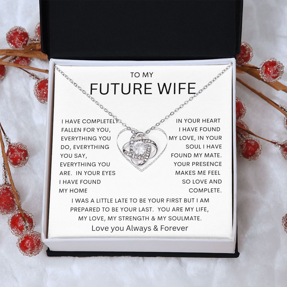TO MY FUTURE WIFE | Love Knot Necklace |  Soulmate gift, Anniversary gift, Gift for soulmate Wife necklace to my soulmate