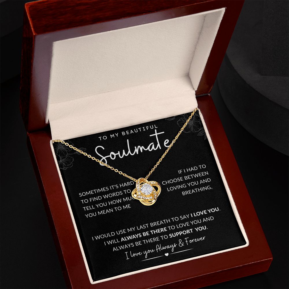 TO MY BEAUTIFUL SOULAMTE | Love Knot Necklace| ALWAYS BE THERE