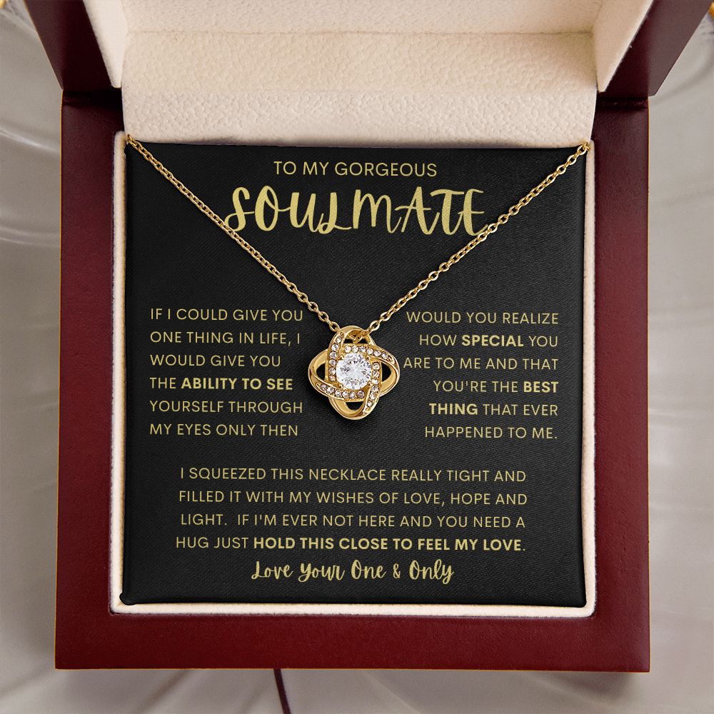 TO MY GORGEOUS SOULMATE | Love Knot Necklace | Soulmate necklace, Soulmate gift, Anniversary gift, Gift for soulmate Wife necklace