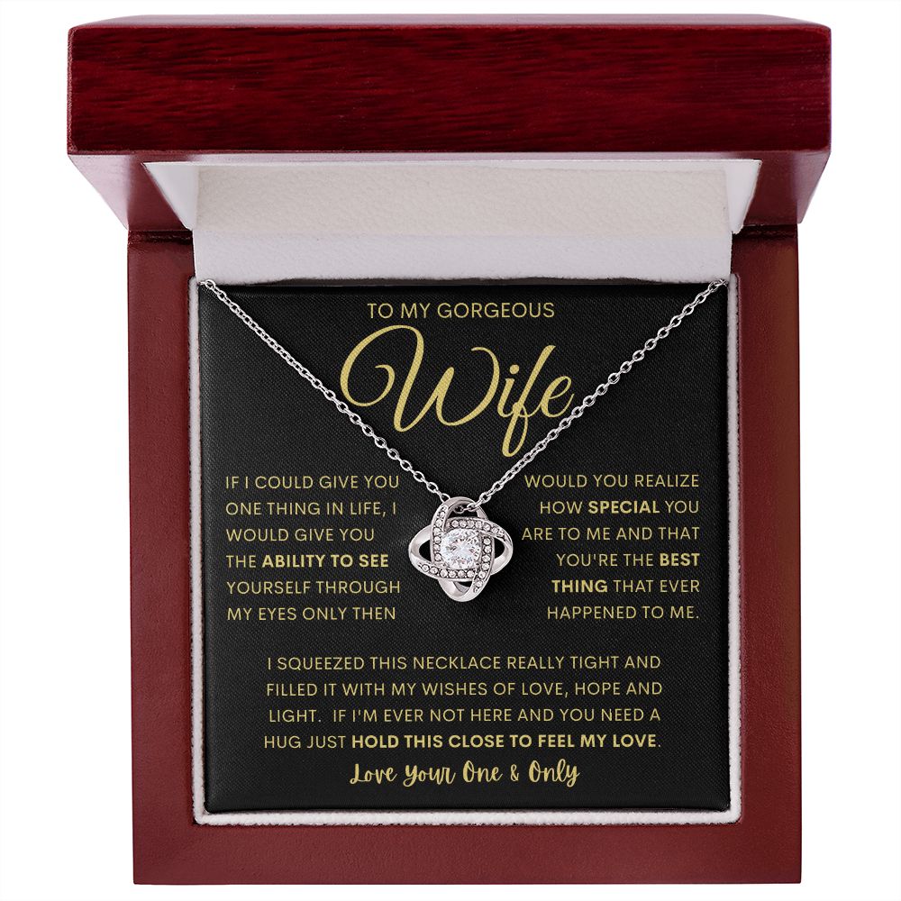 TO MY GORGEOUS WIFE | Love Knot Necklace | Anniversary gift Gift from husband Wife birthday Gift Wife Anniversary Gift for wife
