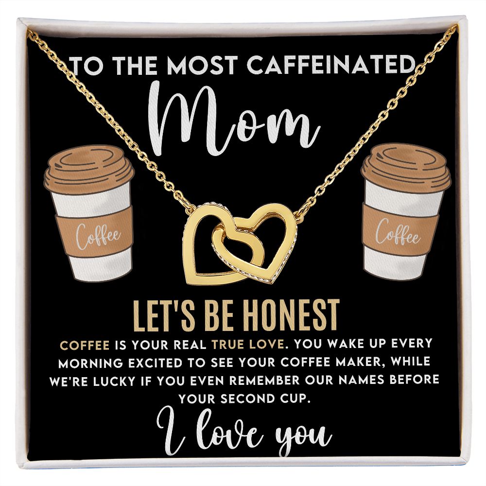 To the Most Caffeinated Mom | Interlocking Hearts necklace