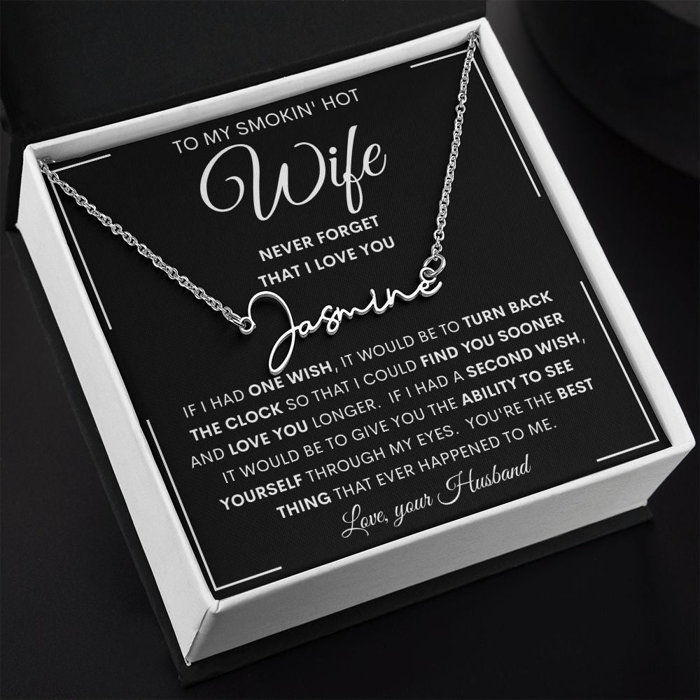 To My Smokin' Hot Wife | Signature Style Name Necklace | Anniversary gift, Gift from husband, Wife birthday gift, Gift for wife
