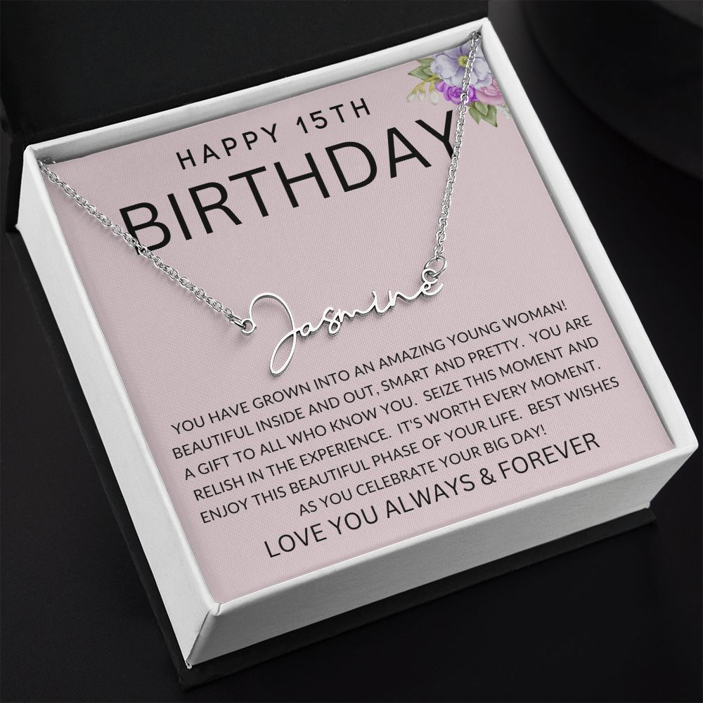 Happy 15th Birthday | Signature Style Name Necklace