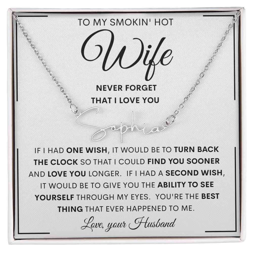 To My Smokin' Hot Wife Signature Style Name Necklace | Anniversary gift, Gift from husband, Wife birthday gift, Gift for wife