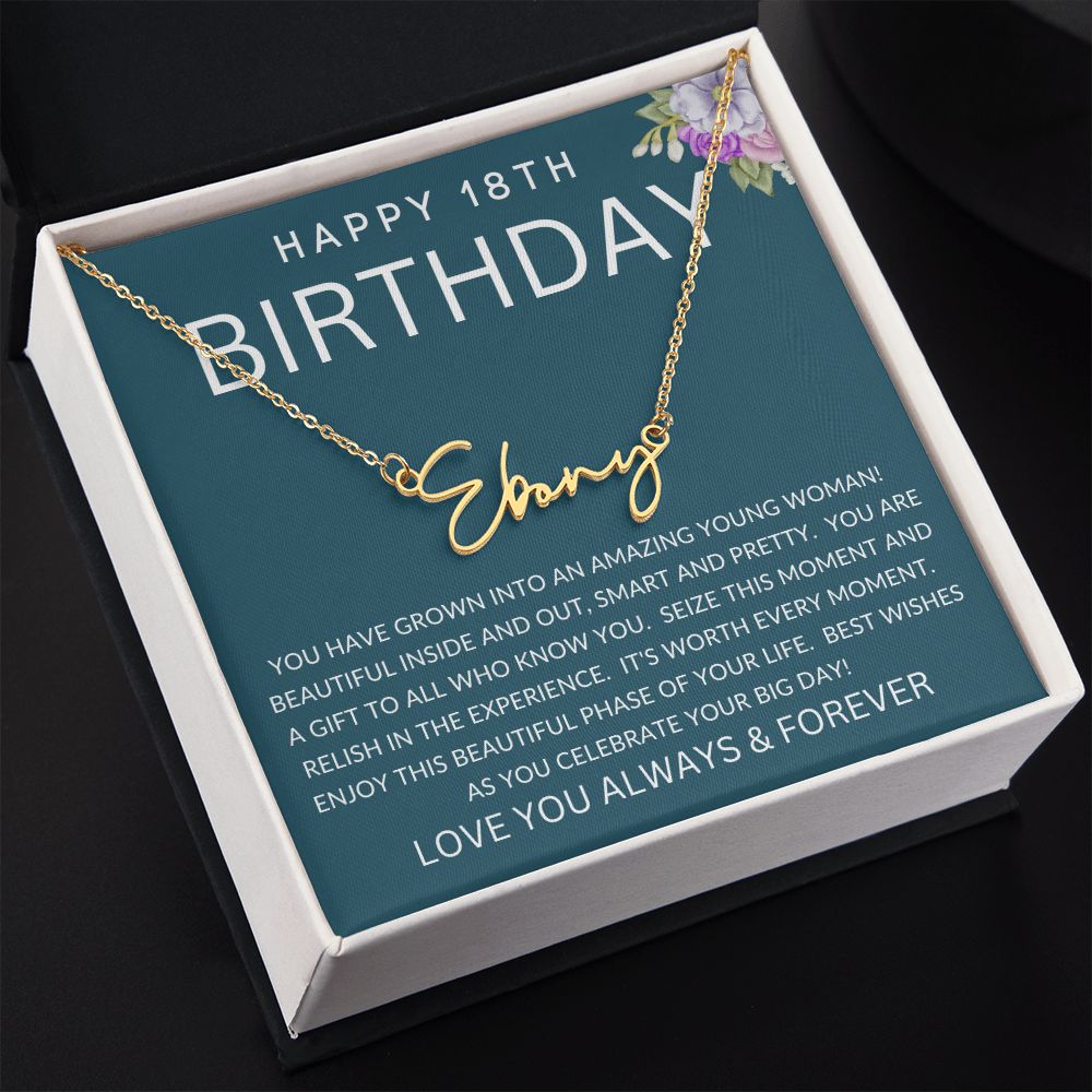 Happy 18th Birthday | Signature Style Name Necklace