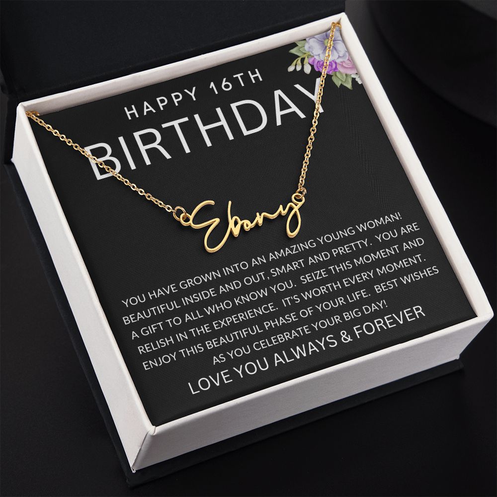 Happy 16th Birthday | Signature Style Name Necklace
