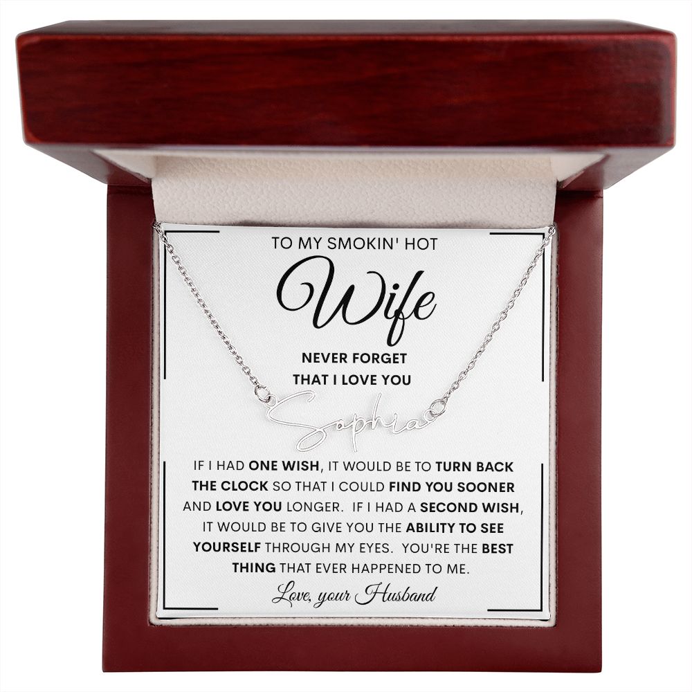 To My Smokin' Hot Wife Signature Style Name Necklace | Anniversary gift, Gift from husband, Wife birthday gift, Gift for wife