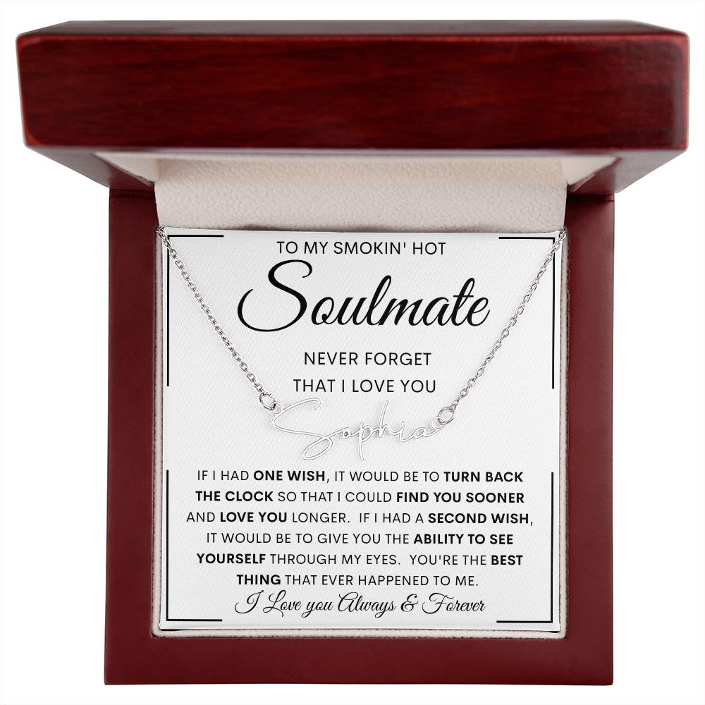 To My Hot Smokin' Soulmate Signature Style Name Necklace | Anniversary gift, Gift from husband, Wife birthday gift, Wife anniversary, Gift for wife