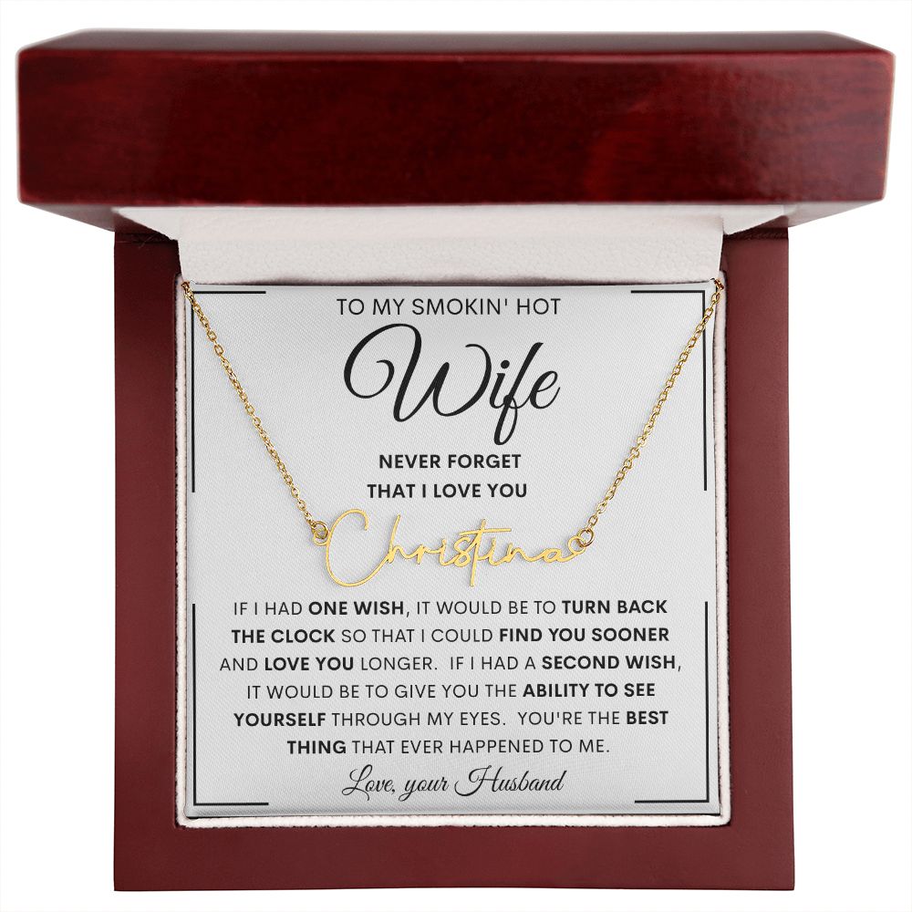 To My Smokin' Hot Wife Signature Style Name Necklace | Anniversary gift, Gift from husband, Wife birthday gift, Gift for wife
