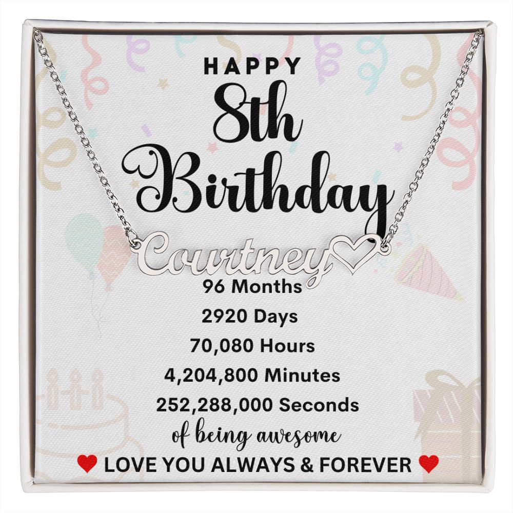 Happy 8th Birthday | Personalized Heart Name Necklace