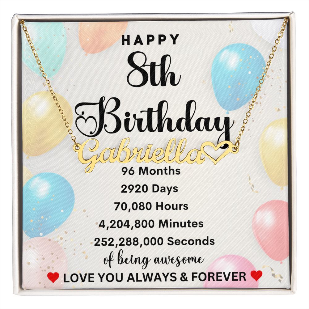 Happy 8th Birthday | Personalized Heart Name Necklace