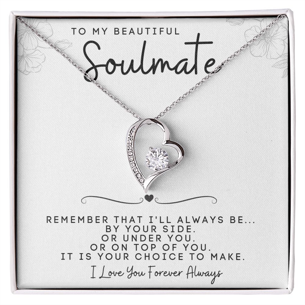 To My Beautiful Soulmate | Forever Love Necklace | I'll Always Be By Your Side