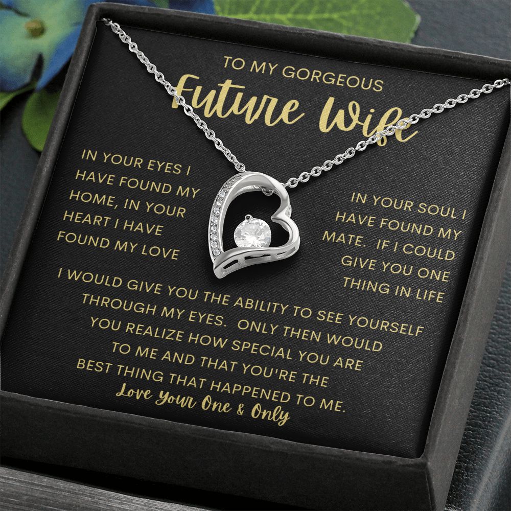 TO MY GORGEOUS FUTURE WIFE | Forever Love Necklace | Anniversary gift, Gift from husband, wife birthday gift , wife anniversary