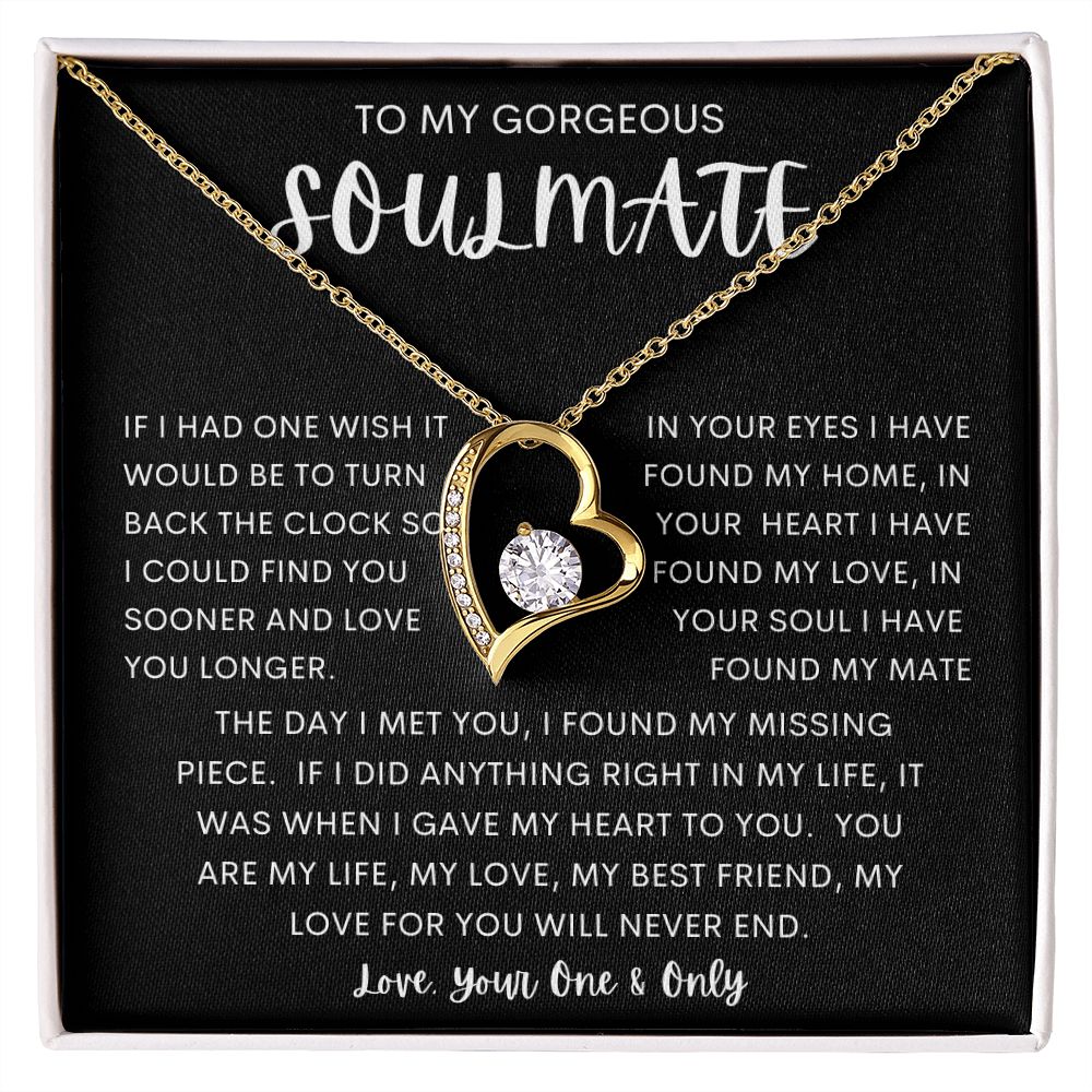 TO MY GORGEOUS SOULMATE | Forever Love Necklace | Soulmate gift, Anniversary gift, Gift for soulmate Wife necklace