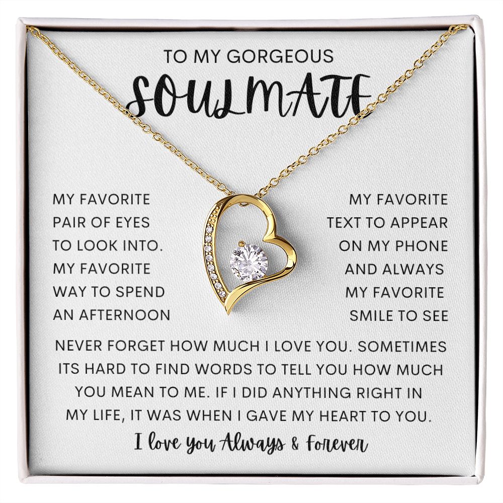 TO MY GORGEOUS SOULMATE | Forever Love Necklace | To My Soulmate, Gift for soulmate, Anniversary gift, Girlfriend necklace, Gift for wife, Birthday gift