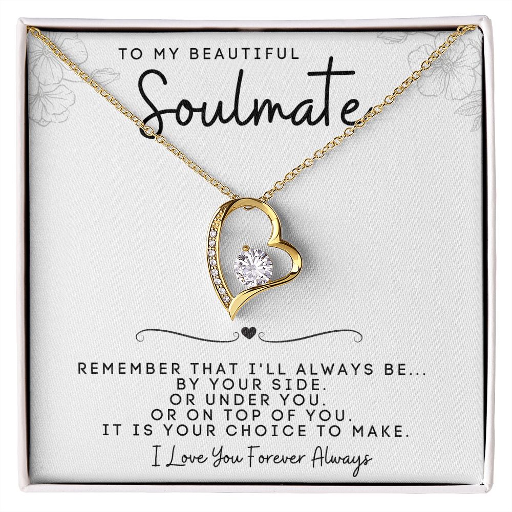 To My Beautiful Soulmate | Forever Love Necklace | I'll Always Be By Your Side
