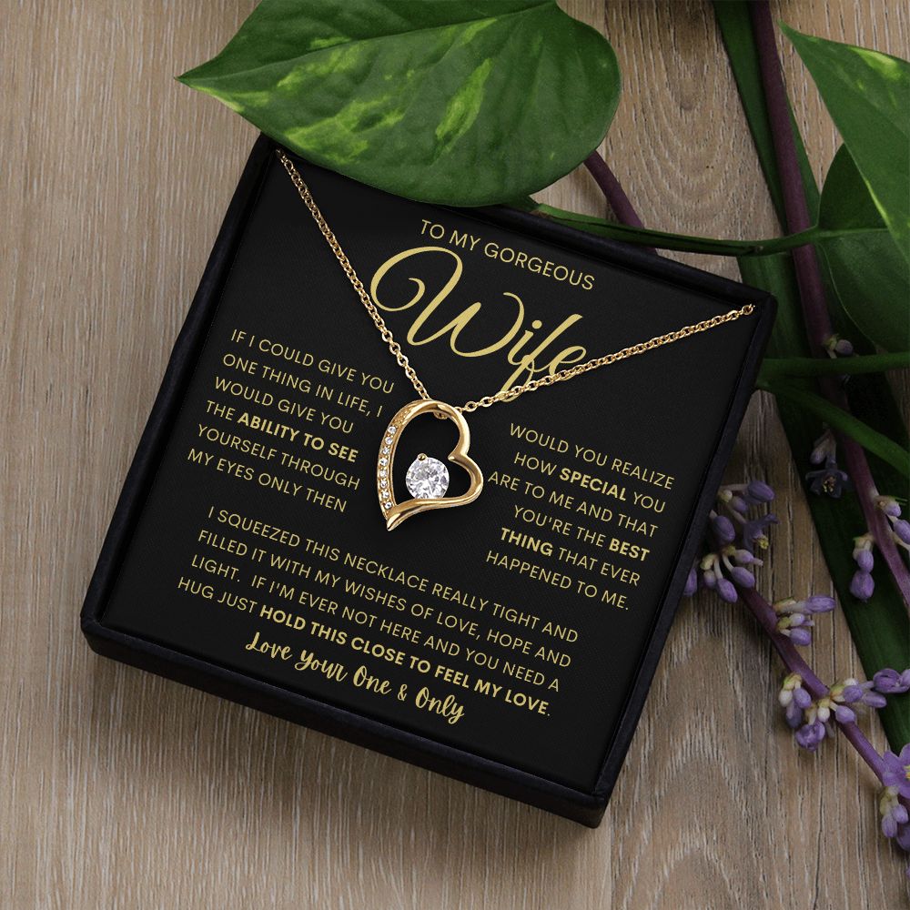 TO MY GORGEOUS WIFE | Forever Love Necklace | Anniversary gift Gift from husband Wife birthday gift Wife anniversary Gift for wife