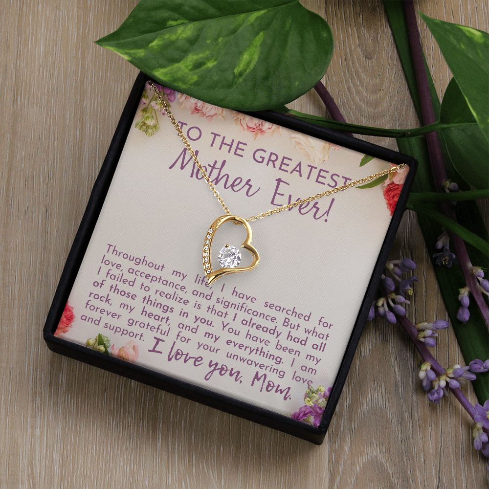 To The Greatest Mother Ever! | Forever Love Necklace