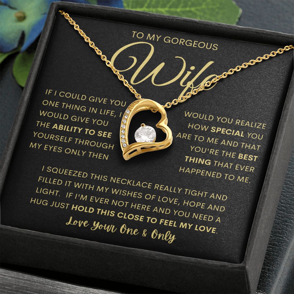 TO MY GORGEOUS WIFE | Forever Love Necklace | Anniversary gift Gift from husband Wife birthday gift Wife anniversary Gift for wife