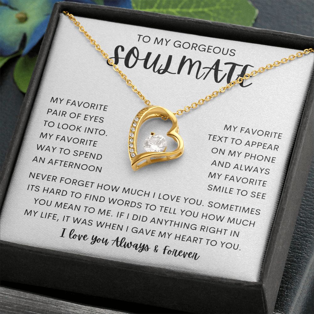 TO MY GORGEOUS SOULMATE | Forever Love Necklace | To My Soulmate, Gift for soulmate, Anniversary gift, Girlfriend necklace, Gift for wife, Birthday gift